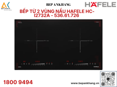 Bếp từ 2 vùng nấu Hafele HC-I2732A - 536.61.726 - Made in Malaysia - Mặt kính Schott Ceran